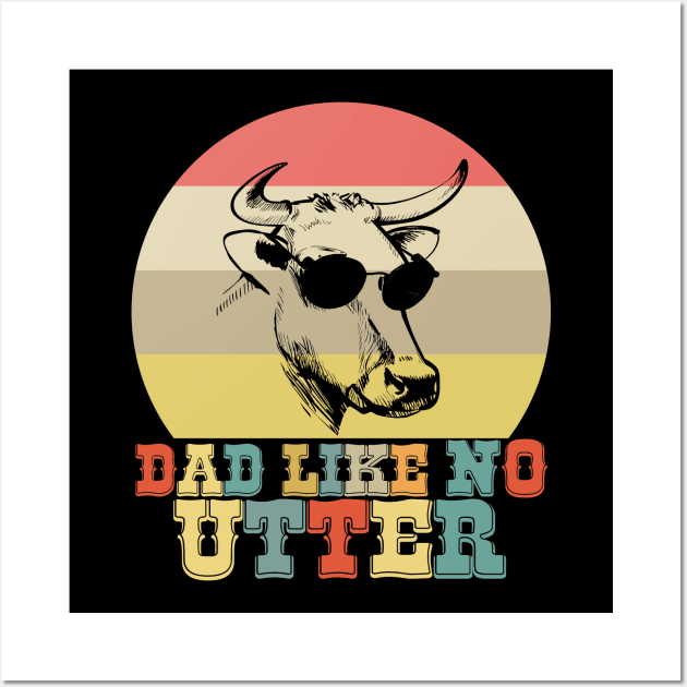 Dad Like No Utter Cow Farmer Farming Wall Art by aneisha